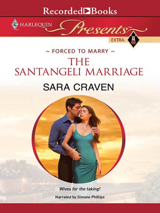 Title details for The Santangeli Marriage by Sara Craven - Available